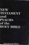 New Testament and Psalms of the Holy Bible