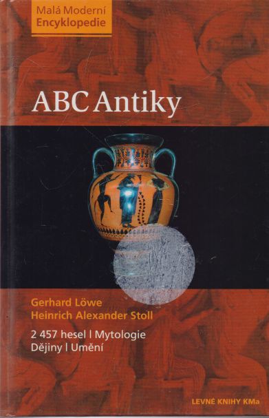 Gerhard Löwe - ABC antiky