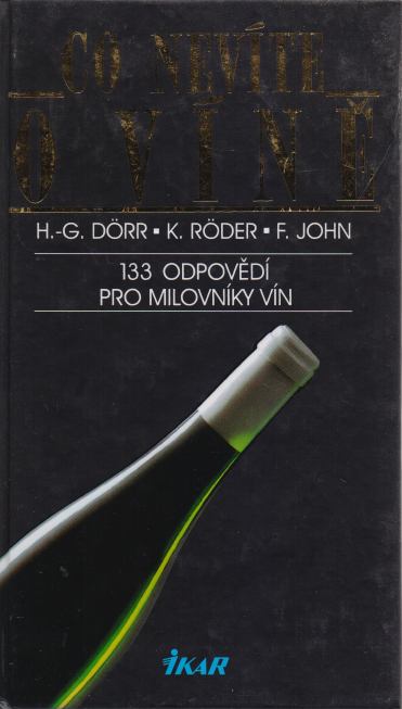 Dorr, Roder, John - Co nevíte o víně