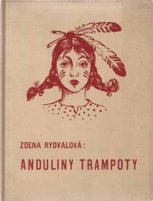 Zdena Rydvalová - Anduliny trampoty