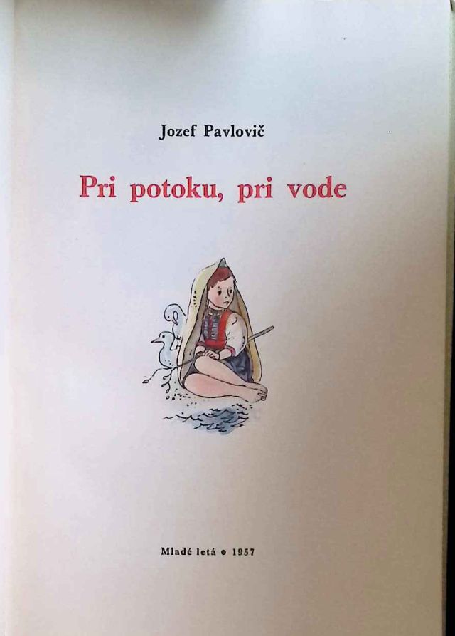 Jozef Pavlovič - Pri potoku, pri vode
