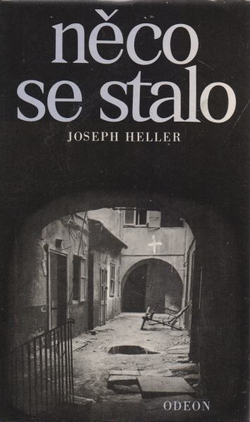 Joseph Heller - Něco se stalo