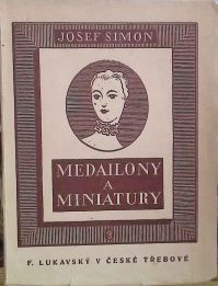 Josef Simon - Medailony a miniatury