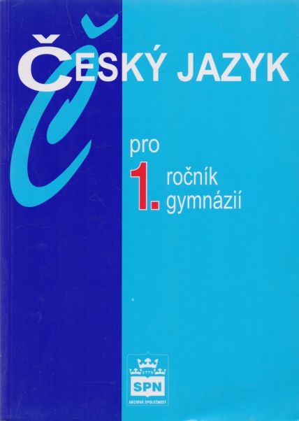 Jiří Kostečka - Český jazky pro 1. ročník gymnázií