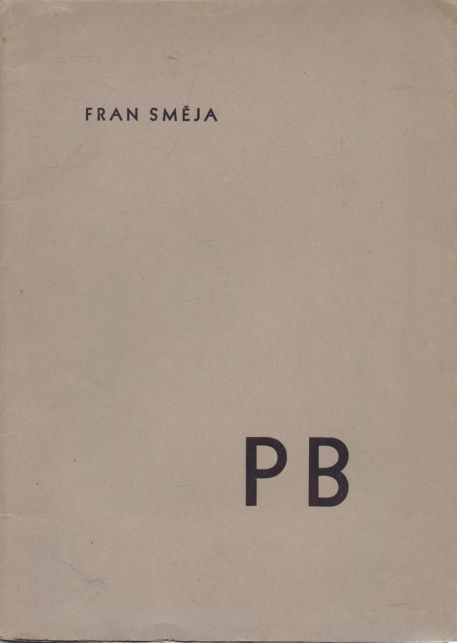 Fran Směja - PB