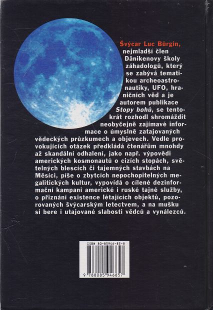 Luc Bürgin - Světelné signály z Měsíce. Utajované objevy a vynálezy.