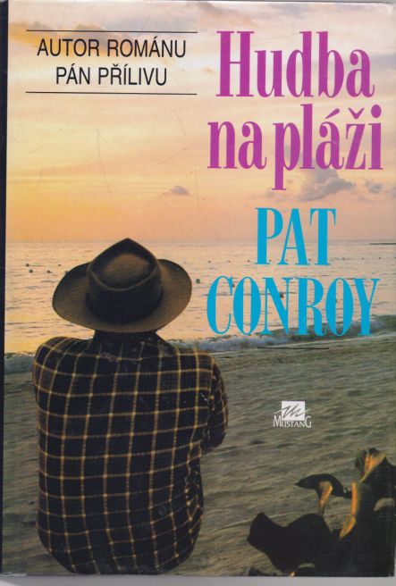 Pat Conroy - Hudba na pláži
