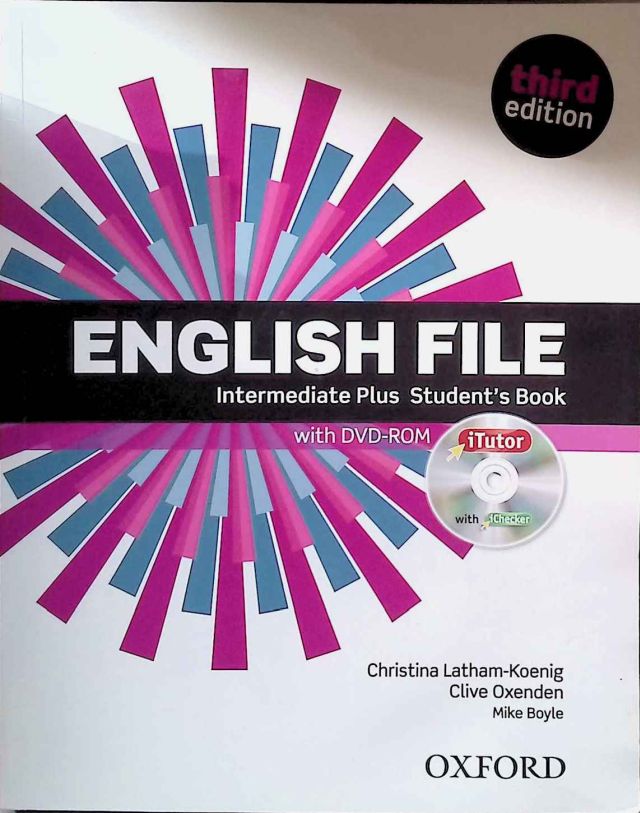 Schristina Latham-Koenig a kol. - English File Intermediate Plus Student s Book
