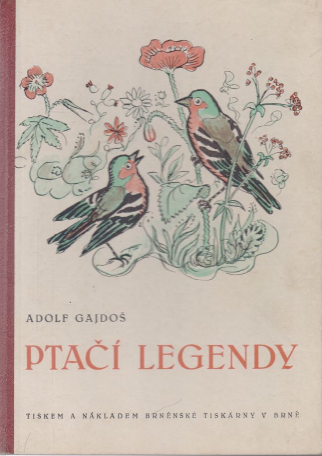 Adolf Gajdoš - Ptačí legendy