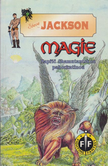 Steve Jackson - Magie. Napříč Shamutantskou pahorkatinou