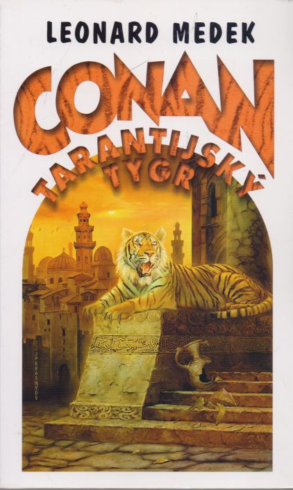 Leonard Medek - Conan a Tarantijský tygr