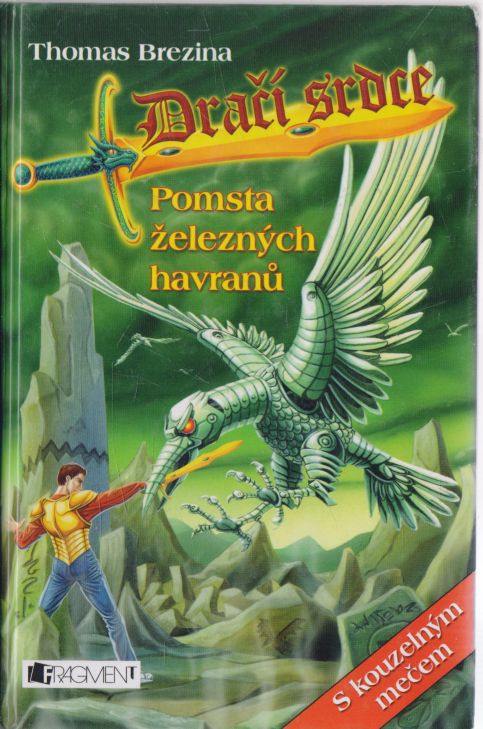 Thomas Brezina - Dračí srdce. Pomsta železných havranů