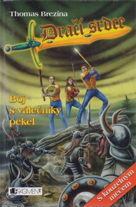 Thomas C. Brezina - Dračí srdce. Boj s válečníky pekel